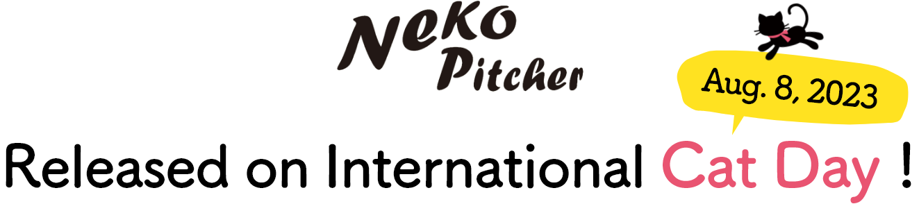 「Neko Pitcher」vol.1~10